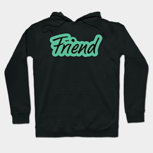 friends Hoodie